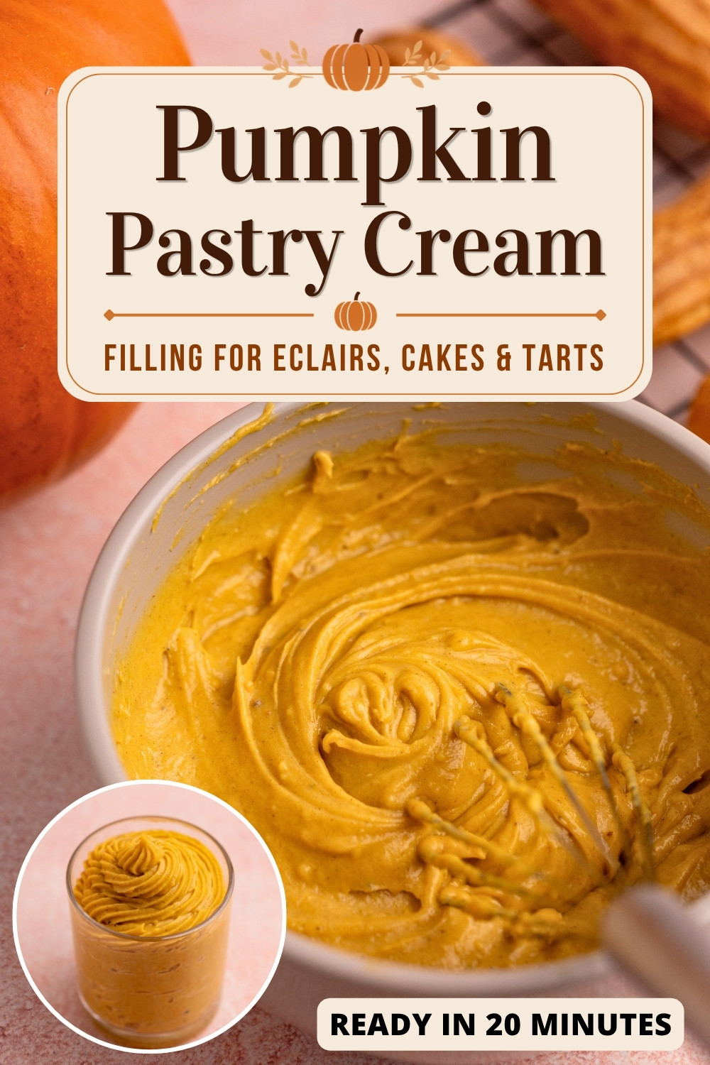 The Best Pumpkin Pastry Cream Recipe (Spiced Fall Dessert Filling)