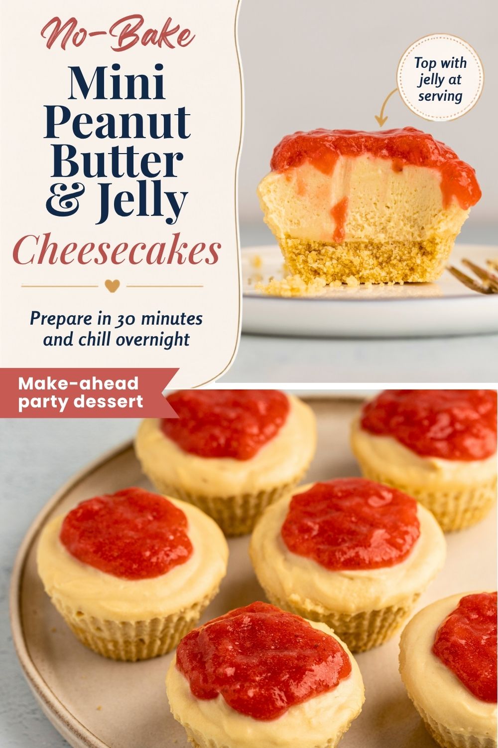 Easy no bake mini pb jelly cheesecakes